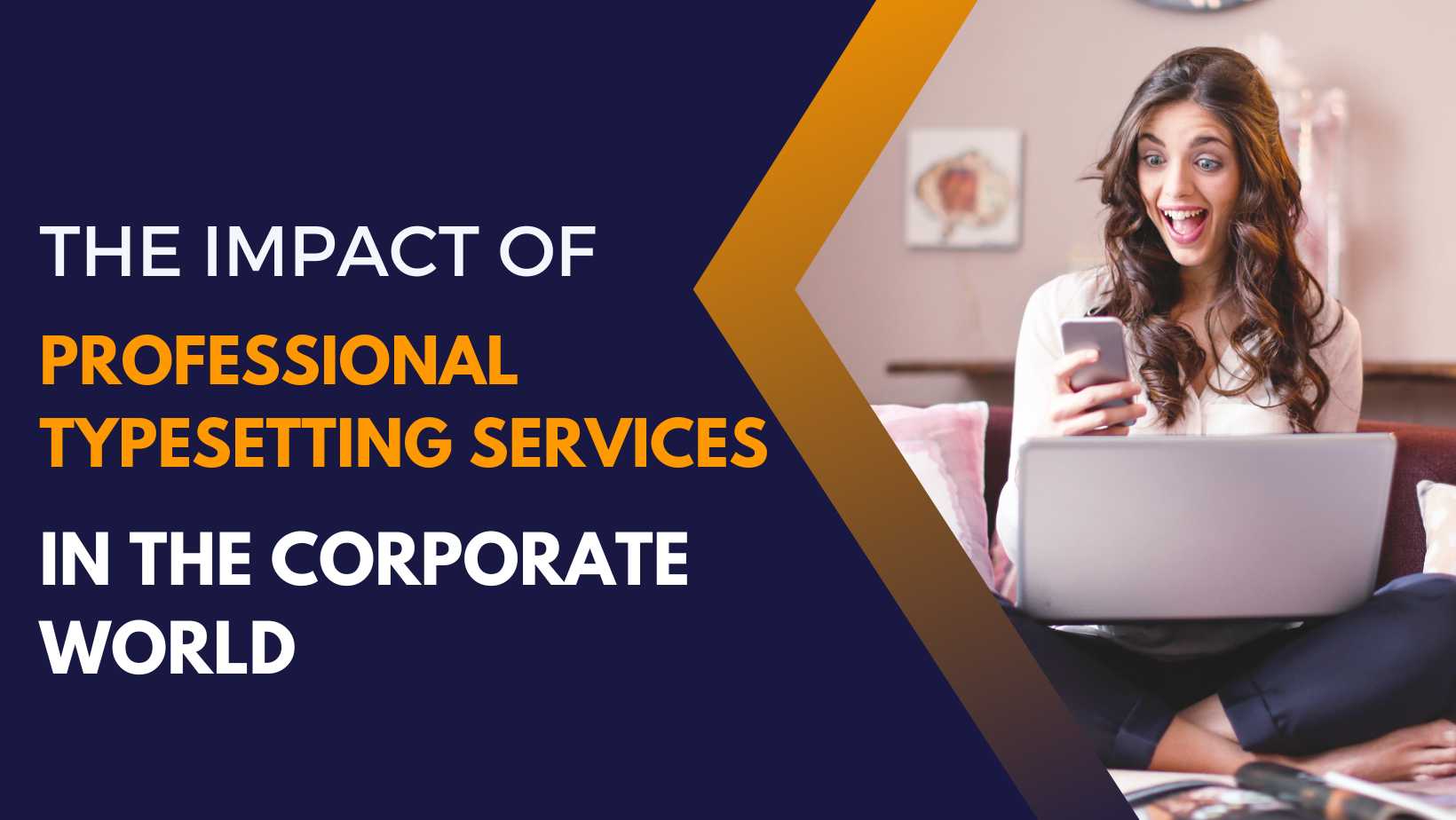The Impact Of Professional Typesetting Services In The Corporate World